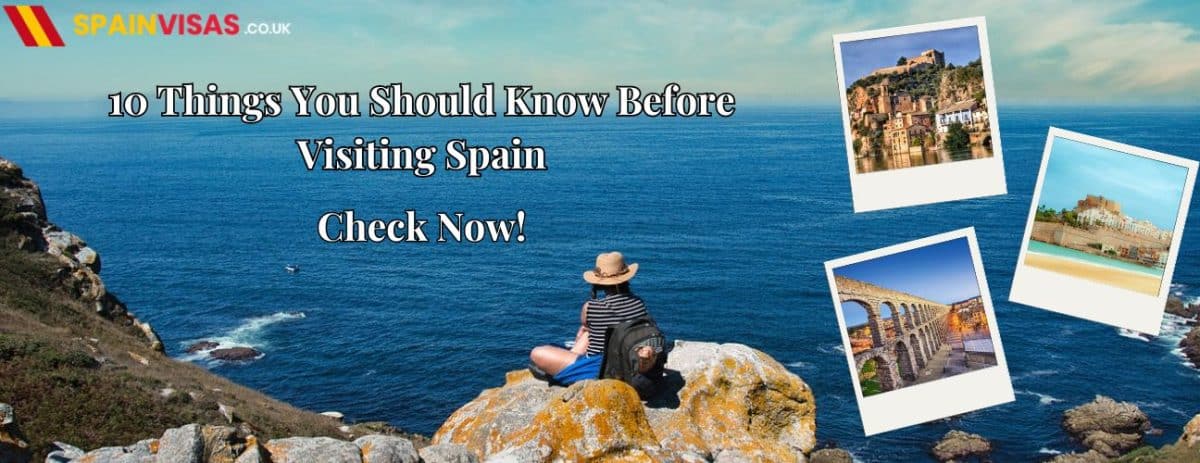 10 Things You Should Know Before Visiting Spain