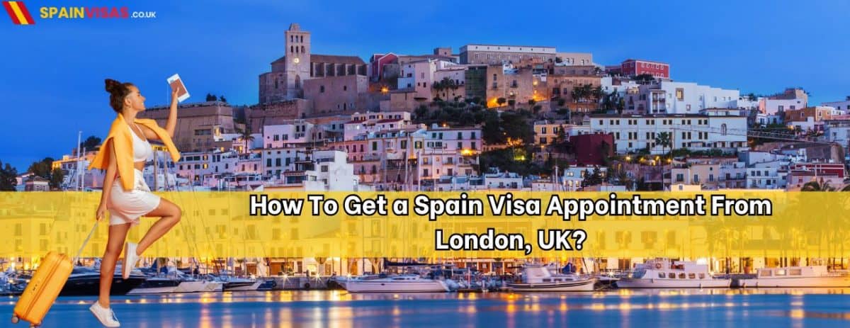 Spain Visa Appointment London, UK