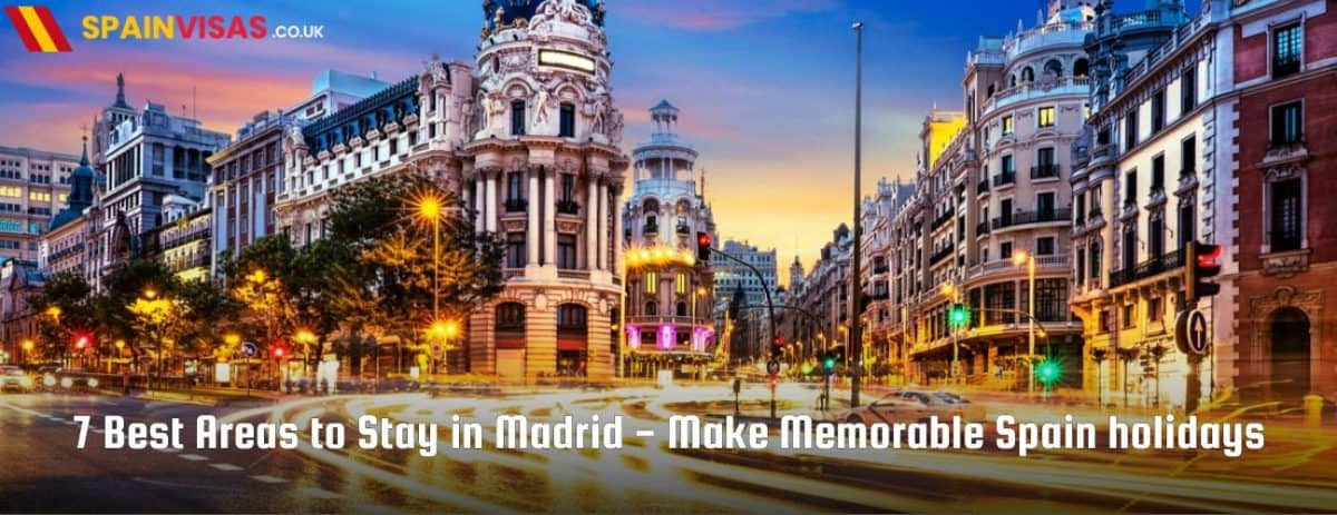 Best Areas to Stay in Madrid